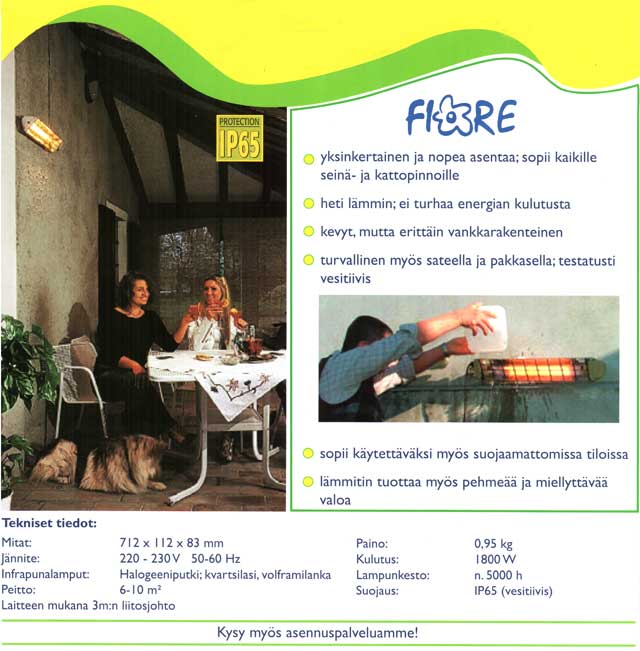 Fiore infrapuna terassil�mmitin.